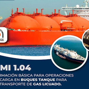 OMI 1.04 - Formación básica para operaciones de carga en buques tanque para el transporte de gas licuado.